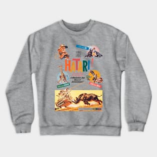 Hatari! Movie Poster Crewneck Sweatshirt